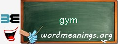 WordMeaning blackboard for gym